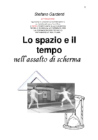 Lo spazio e il tempo nell’assalto di Scherma (S. Gardenti)